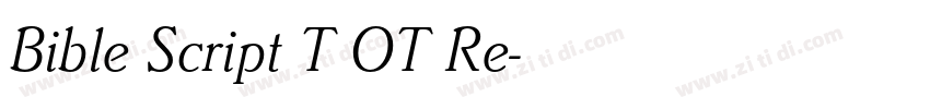 Bible Script T OT Re字体转换